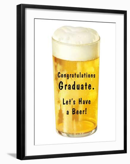 Congratulations Graduate, Let's Have a Beer-null-Framed Art Print