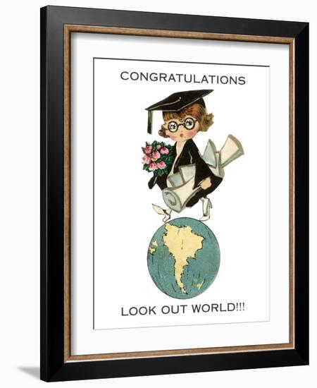 Congratulations, Look Out World, Graduate-null-Framed Premium Giclee Print