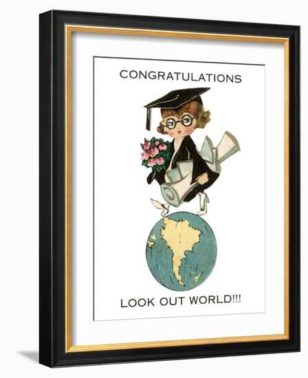 Congratulations, Look Out World, Graduate-null-Framed Premium Giclee Print
