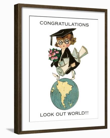 Congratulations, Look Out World, Graduate-null-Framed Art Print