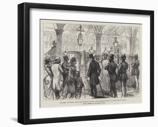 Congress at Berlin, Lord Beaconsfield Leaving the Kaiserhof Hotel to Attend the Congress-Charles Robinson-Framed Giclee Print