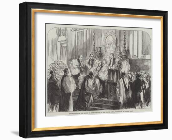 Consecration of the Bishop of Peterborough at the Chapel Royal, Whitehall, on Sunday Last-Charles Robinson-Framed Giclee Print