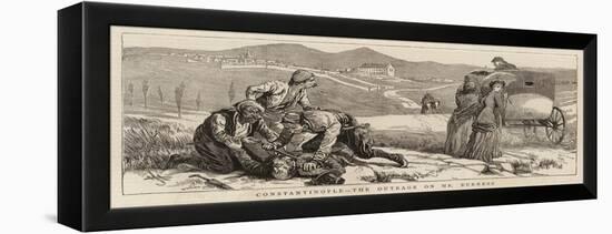 Constantinople, the Outrage on Mr Burness-Harry Hamilton Johnston-Framed Premier Image Canvas