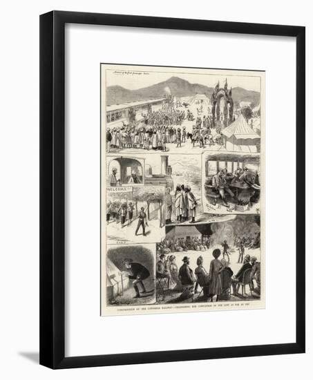 Construction of the Candahar Railway, Celebrating the Completion of the Line as Far as Sibi-null-Framed Giclee Print