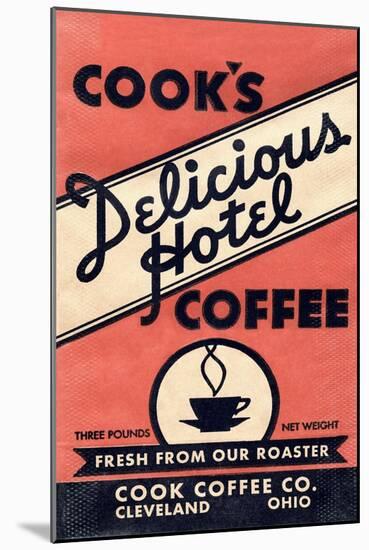 Cook's Delicious Hotel Coffee-null-Mounted Art Print