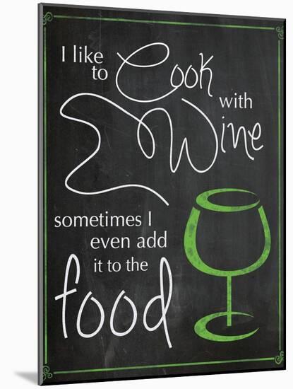 Cook with Wine-Lauren Gibbons-Mounted Art Print