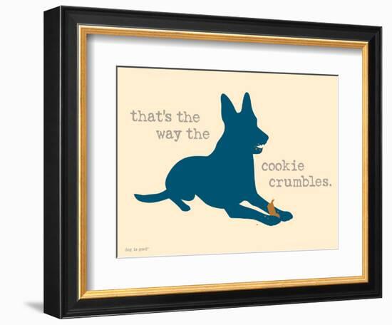 Cookie Crumbles-Dog is Good-Framed Premium Giclee Print