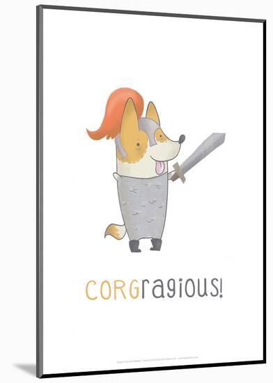 Corgragious! - Hannah Stephey Cartoon Dog Print-Hannah Stephey-Mounted Giclee Print