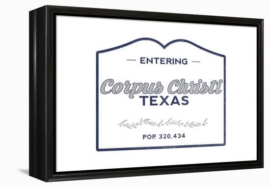 Corpus Christi, Texas - Now Entering (Blue)-Lantern Press-Framed Stretched Canvas
