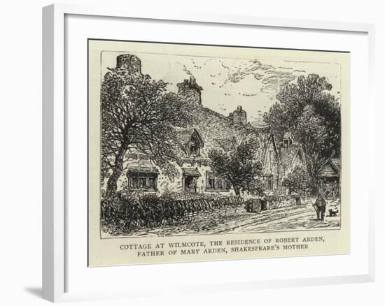 Cottage at Wilmcote, the Residence of Robert Arden, Father of Mary Arden, Shakespeare's Mother-null-Framed Giclee Print