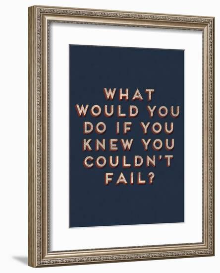 Couldn’t Fail-null-Framed Giclee Print