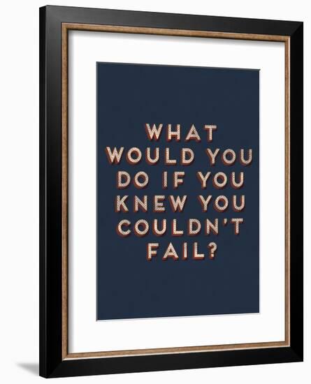 Couldn’t Fail-null-Framed Giclee Print