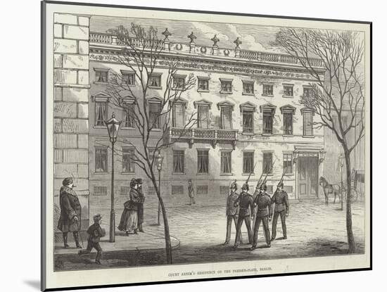 Count Arnim's Residence on the Pariser-Platz, Berlin-Frank Watkins-Mounted Giclee Print