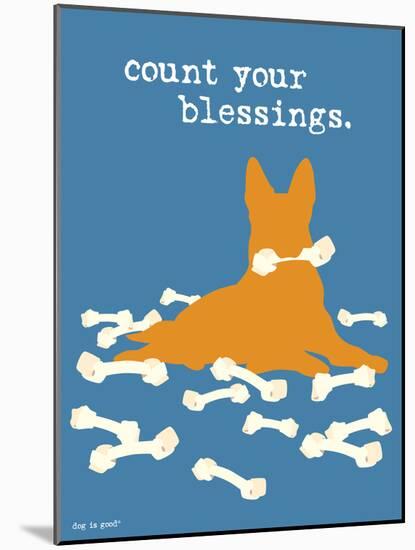 Count Your Blessings-Dog is Good-Mounted Art Print