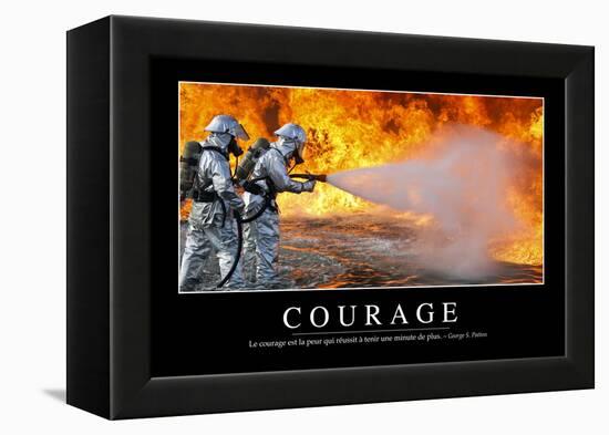 Courage: Citation Et Affiche D'Inspiration Et Motivation-null-Framed Premier Image Canvas