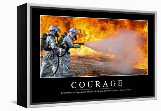 Courage: Citation Et Affiche D'Inspiration Et Motivation-null-Framed Premier Image Canvas