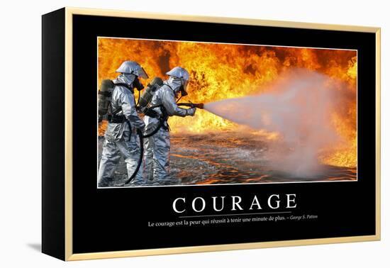 Courage: Citation Et Affiche D'Inspiration Et Motivation-null-Framed Premier Image Canvas