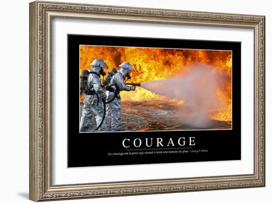 Courage: Citation Et Affiche D'Inspiration Et Motivation-null-Framed Photographic Print