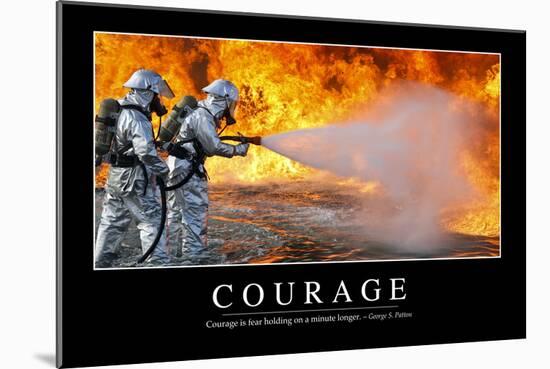 Courage: Inspirational Quote and Motivational Poster-null-Mounted Photographic Print