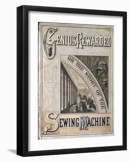 Cover of Genius Rewarded, or the History of the Singer Sewing Machine, 1880-null-Framed Giclee Print