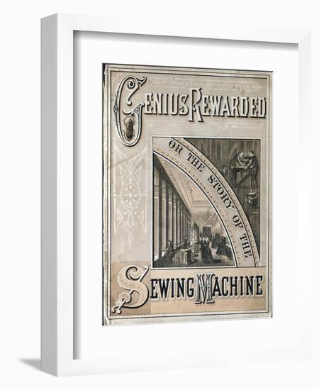 Cover of Genius Rewarded, or the History of the Singer Sewing Machine, 1880-null-Framed Giclee Print