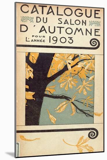 Cover of the Catalogue of the Inaugural Salon d'Automne at the Grand Palais, Paris, 1903-null-Mounted Giclee Print