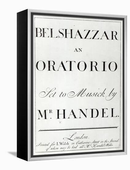 Cover of the score for Belshazzar by Handel, published in 1745-null-Framed Premier Image Canvas