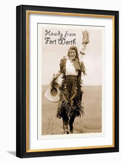 Cowgirl in Chaps, Howdy from Ft. Worth, Texas-null-Framed Art Print