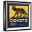 Coyote Brand - Upland, California - Citrus Crate Label-Lantern Press-Framed Art Print