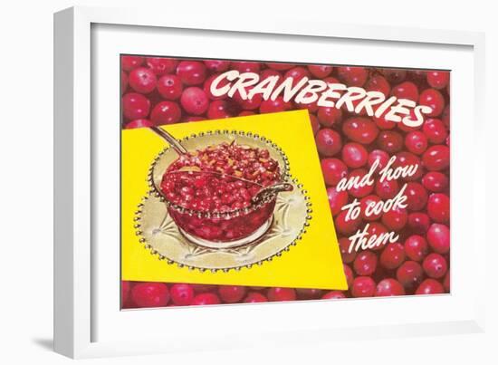 Cranberries and How to Cook Them-null-Framed Art Print