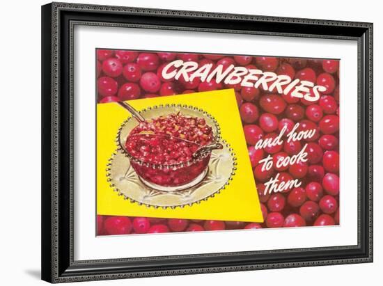 Cranberries and How to Cook Them-null-Framed Art Print