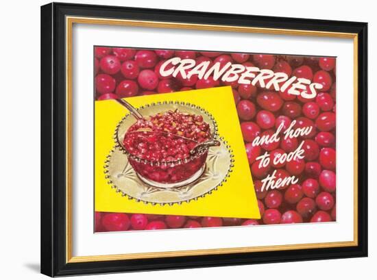 Cranberries and How to Cook Them-null-Framed Art Print