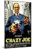Crazy Joe, Italian Poster Art, Peter Boyle, 1974-null-Mounted Art Print