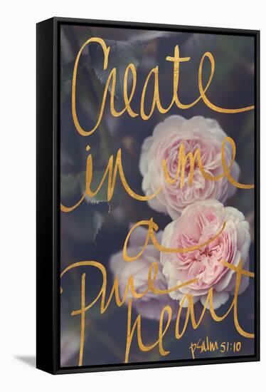 Create In Me A Pure Heart-Sarah Gardner-Framed Stretched Canvas