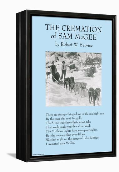 Cremation of Sam McGee-null-Framed Stretched Canvas