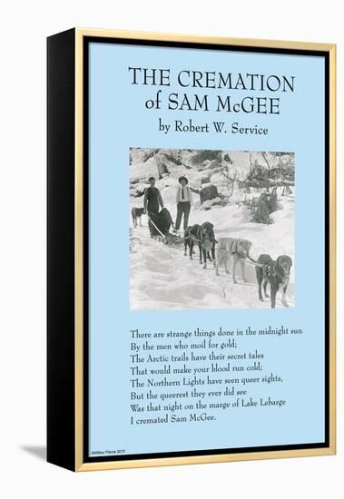 Cremation of Sam McGee-null-Framed Stretched Canvas