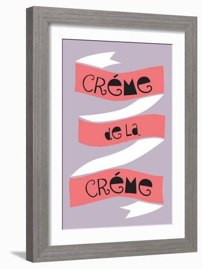 Crème De La Crème-null-Framed Premium Giclee Print