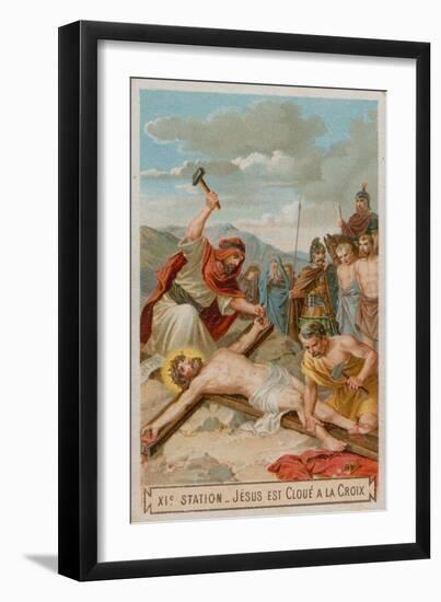 Crucifixion: Jesus Is Nailed to the Cross. the Eleventh Station of the Cross-null-Framed Giclee Print