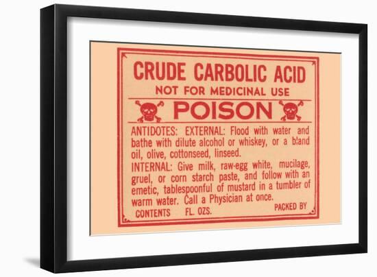 Crude Carbolic Acid - Not For Medicinal Use - Poison-null-Framed Art Print