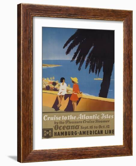 Cruise to the Atlantic Isles, Hamburg American Line Travel Poster-null-Framed Giclee Print