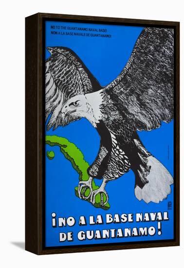 Cuban Poster Protesting at the American Naval Base in Guantanamo Bay-null-Framed Premier Image Canvas