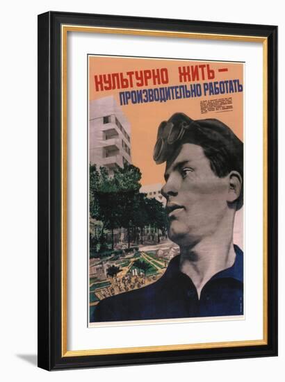 Cultured Life - Work with High Productivity, 1932-Gustav Klutsis-Framed Giclee Print