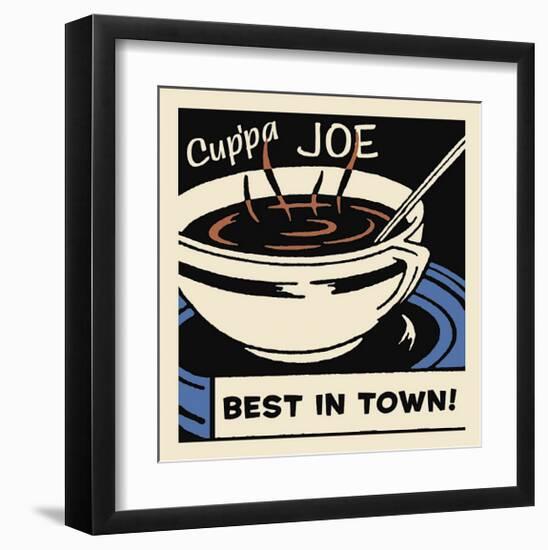 Cup'pa Joe Best in Town-null-Framed Giclee Print