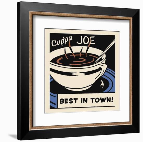 Cup'pa Joe Best in Town-Retro Series-Framed Art Print