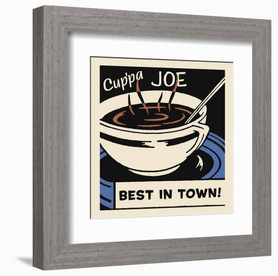 Cup'pa Joe Best in Town-Retro Series-Framed Art Print