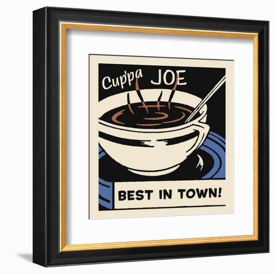 Cup'pa Joe Best in Town-Retro Series-Framed Art Print