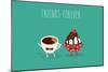 Cupcakes and Cup Coffee. Comic Characters. Vector Cartoon. Friend Forever.-Serbinka-Mounted Art Print