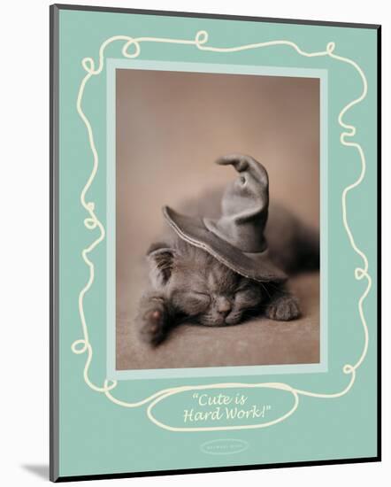 Cute Is Hard Work-Rachael Hale-Mounted Premium Giclee Print