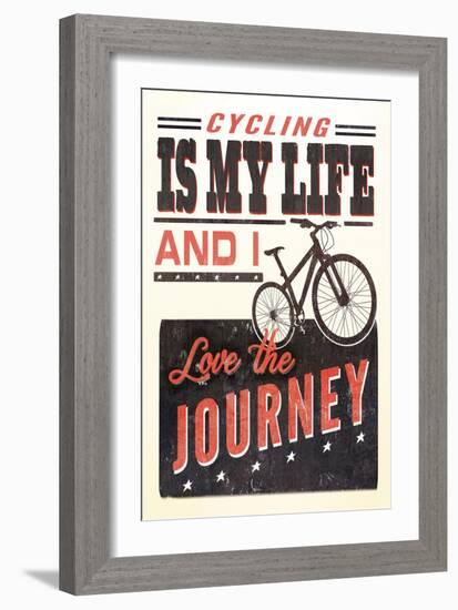 Cycling is my Life - Screenprint Style-Lantern Press-Framed Art Print