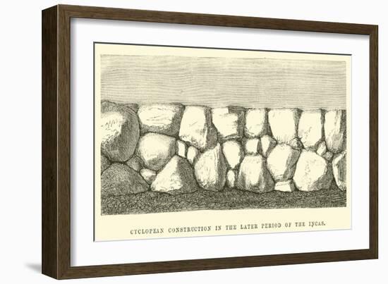 Cyclopean Construction in the Later Period of the Incas-Édouard Riou-Framed Giclee Print